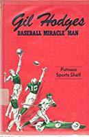 Full Download Gil Hodges: baseball miracle man (Putnam sports shelf) - John Devaney file in PDF
