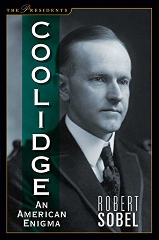 Download Coolidge: An American Enigma (The Presidents) - Robert Sobel | ePub