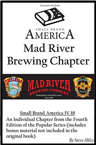 Full Download Small Brand America IV.18: Mad River Brewing Chapter - Steve Akley file in ePub