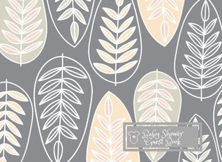 Full Download Baby Shower Guest Book: Grey & Pink Message Book, Memory Journal, Journal   For Family & Friends To Write In   Gift Record   Pregnancy, Motherhood. Twins   8.25”x6” Small (Newborns) (Volume 18) -  | PDF