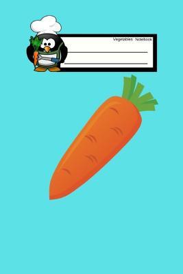 Full Download Vegetables Notebook: 96 Pages, 6 X 9 Inches, Daily Paperback Notebook - Veneza Studio file in PDF