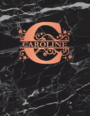 Full Download Caroline: Personalized Journal Notebook for Women or Girls. Monogram Initial C with Name. Black Marble & Rose Gold Cover. 8.5 X 11 110 Pages Lined Journal Paper -  file in PDF