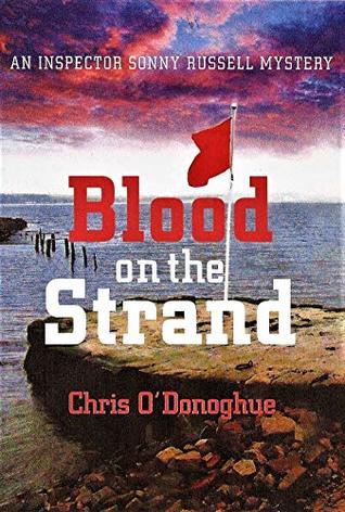 Full Download Blood on the Strand (DI Sonny Russell crime series Book 3) - Chris O'Donoghue file in ePub