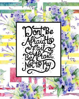 Full Download 2020 Planner: Daily Weekly & Monthly Calendar January Through December Motivational Quotes Don't Be Afraid - Carol Jean | ePub