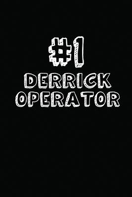 Read Online #1 Derrick Operator: Blank Lined Composition Notebook Journals to Write in -  file in PDF
