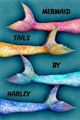 Download Mermaid Tails by Harley: College Ruled Composition Book Diary Lined Journal - Lacy Lovejoy file in ePub