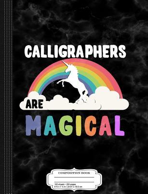 Download Calligraphers Are Magical Composition Notebook: College Ruled 93/4 X 71/2 100 Sheets 200 Pages for Writing -  file in ePub