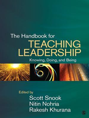 Download The Handbook for Teaching Leadership: Knowing, Doing, and Being - Scott A. Snook file in ePub