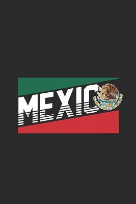 Read Mexico: Dotted Bullet Grid Notebook / Journal (6 X 9 -120 Pages) - Gift Idea for Mexican Pride Mexico Flag - Mexico Publishing file in PDF