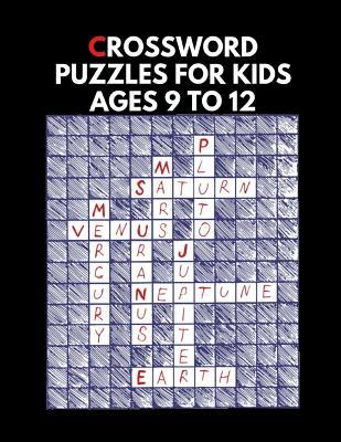 Full Download Crossword Puzzles For Kids Ages 9 To 12: Crossword Puzzle Dictionary 2019 Paperback, Worlds Biggest Crossword, Easy Crossword Puzzle Books For Adults Large Print - Nyt Z Codycross file in ePub
