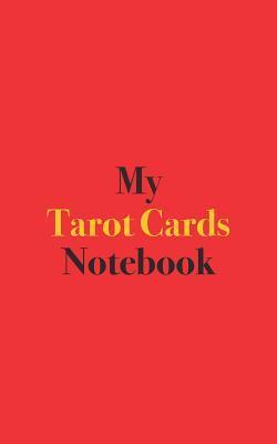 Read My Tarot Cards Notebook: Notebook for Tarot Card Readers and Enthusiasts -  file in PDF