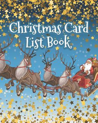 Full Download Christmas Card List Book: Address Book for Christmas Cards (Send & Receive)(V1) -  | PDF