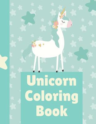 Read Unicorn Coloring Book: The Ultimate Unicorn Coloring Book: This is an 8.5X11 32 Page Magical Horn Coloring Diary For: Anyone That Loves Unicorns and Magic. Makes A Great Birthday or Just Because Gift For Boys and Girls. - Mary Miller | ePub
