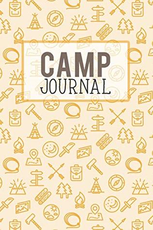 Download Camp Journal: A Fun Journal for Boys to remember every moment of their incredible adventures at Camp! - Dadamilla Design file in ePub