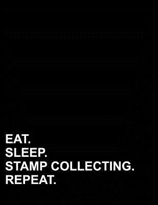 Download Eat Sleep Stamp Collecting Repeat: Graph Paper Notebook: 1 cm Squares, Blank Graphing Paper with Borders -  file in PDF