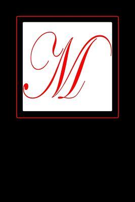 Full Download M: Monogrammed Journal with a Stately Red Capital Letter M on a White Background - Joshua Tree Publishers | ePub