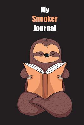 Download My Snooker Journal: With A Cute Sloth Reading, Blank Lined Notebook Journal Gift Idea With Black Background Cover - Slowum Publishing | ePub