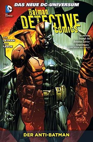 Download Batman - Detective Comics 04: Der Anti-Batman - John Layman file in PDF