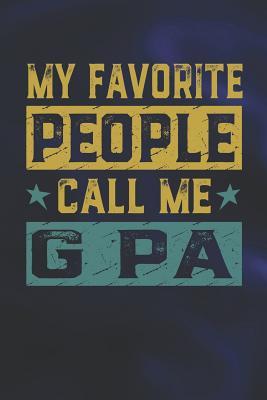 Full Download My Favorite People Call Me G Pa: Family life Grandpa Dad Men love marriage friendship parenting wedding divorce Memory dating Journal Blank Lined Note Book Gift -  file in PDF