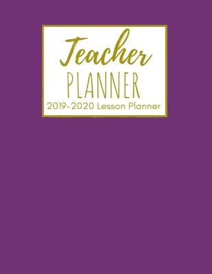 Read Online Teacher Planner 2019-2020: Lesson Planner for Teachers 2019-2020 weekly and monthly - Erma Holland file in PDF