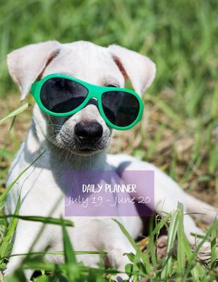 Read Daily planner July 19 - June 20: Large. Plenty of space for daily Goals, To-dos, Assignments and Tasks. Includes Gratitude section, Meal planner, Mood tracker and Water intake tracker. 11.0' x 8.5'. (Letter size) (Cute dog wearing sunglasses cover). -  | ePub