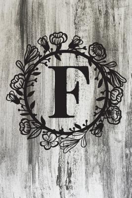 Read F: Letter F Monogram Black & Grey Rustic Floral Notebook & Journal - Dream Darling Journals file in PDF