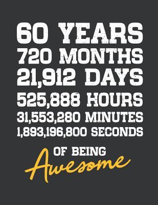 Download Notebook: 60th Birthday 60 Years Old Being Awesome Anniversary Journal & Doodle Diary; 120 White Paper Numbered Plain Pages for Writing and Drawing - 8.5x11 in. - Birthday Design Publishing Co file in ePub