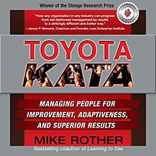 Read Online Toyota Kata: Managing People for Improvement, Adaptiveness and Superior Results - Mike Rother file in ePub