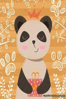 Full Download Princess Panda Journal: Cute Princess Present Panda Lined Notebook - Panda Publishing | PDF