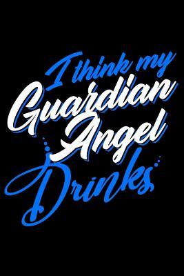 Download Journal: Drunk Guardian Angel Broken Bones - Black Lined Notebook Writing Diary - 120 Pages 6 x 9 -  file in ePub