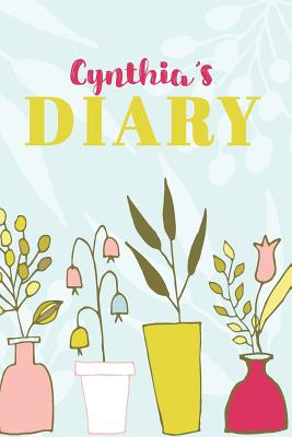 Read Cynthia Diary: Cute Personalized Diary / Notebook / Journal/ Greetings / Appreciation Quote Gift (6 x 9 - 110 Blank Lined Pages) -  file in ePub