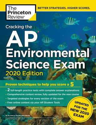 Read Online Cracking the AP Environmental Science Exam, 2020 Edition: Practice Tests & Prep for the New 2020 Exam - Princeton Review file in PDF