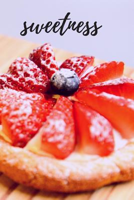 Download Sweetness: Notebook for Everyone, Lined notebook Notebook for Drawing and Writing (Colorful Cover, 110 Pages, 6 x 9) - Aleksandra | ePub