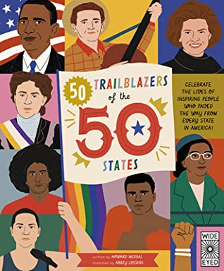 Read 50 Trailblazers of the 50 States: Celebrate the lives of inspiring people who paved the way from every state in America! - Howard Megdal | ePub