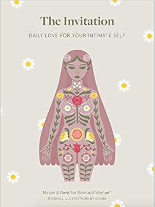 Full Download The Invitation: Daily Care for Your Intimate Self - Christine Marie Mason | PDF