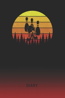 Read Online Diary: Blank Bowling Personal Writing Memoir Old School Retro Vintage Sunset 80s Cover Daily Journaling for Writers & Journalists Productivity Note Taking Logbook Plan, Set Goals & Write about your Life & Interests - Oldskool Diaries | PDF