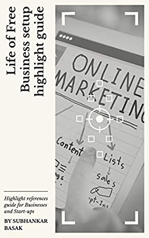 Read Online Life of Free - Business setup highlight guide - Subhankar Basak file in PDF