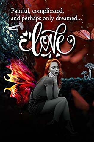 Full Download Painful, complicated, and perhaps only dreamed Love - alejandro guzman | PDF