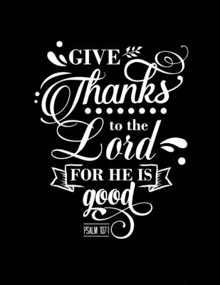 Read Give Thanks to the Lord for He is Good: Christian Bible 3 Year, Monthly Yearly Planner, 36 Month Notebook Journal Dated Agenda Appointment Calendar Organizer Book Black Cover - Planners and Journals for Everyone | ePub