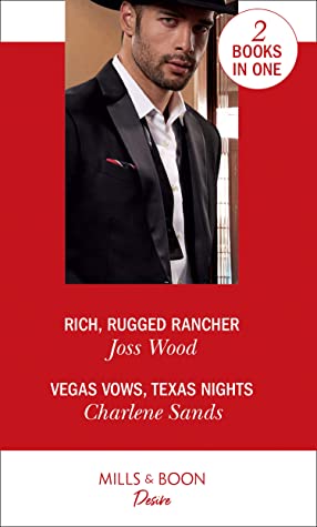 Read Rich, Rugged Rancher / Vegas Vows, Texas Nights - Joss Wood file in PDF