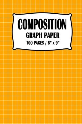 Read Composition Graph Paper Notebook: Orange Cover 100 pages 6 x 9 inch - Joshua Tree Publishers file in ePub