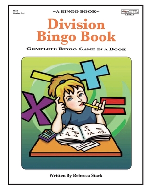 Download Division Bingo Book: Complete Bingo Game In A Book - Rebecca Stark | PDF