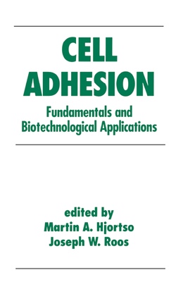 Full Download Cell Adhesion in Bioprocessing and Biotechnology - Martin A. Hjortso | ePub
